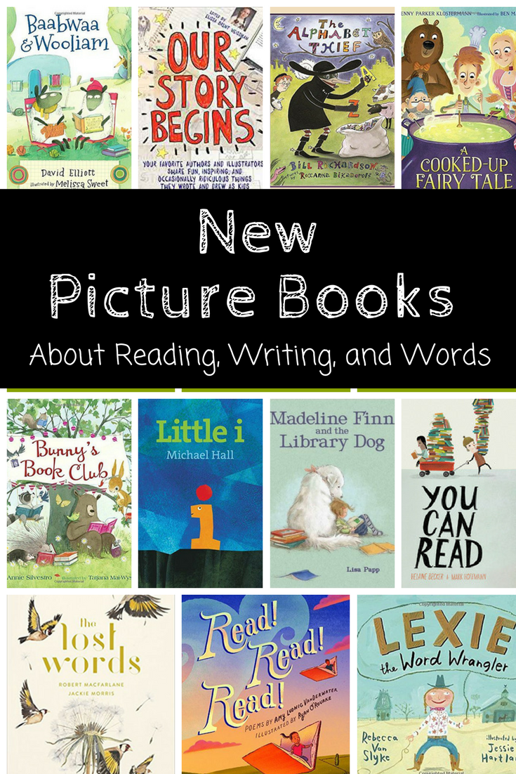 New Picture Books About Reading, Writing, and Words