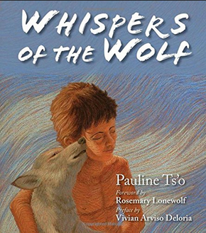 The Wonderment of Whispers of the Wolf by Pauline Ts'o