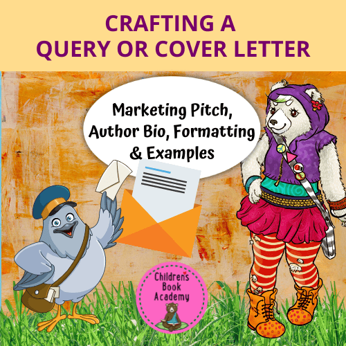 Workbook: Crafting a Submission (Query or Cover) Letter – Children's ...