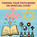 Workbook: Finding Your Faith-Based & Spiritual Story