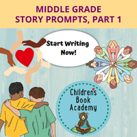 Prompts: Middle Grade Story Prompts, Part 1