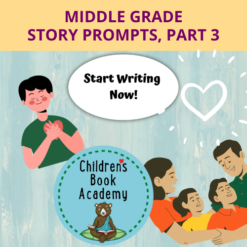 Prompts: Middle Grade Story Prompts, Part 3